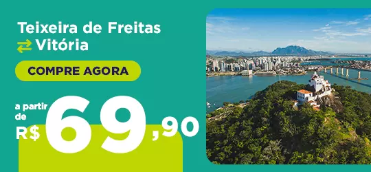Teixeira de Freitas para Vitória a partir de 69,90, compre agora